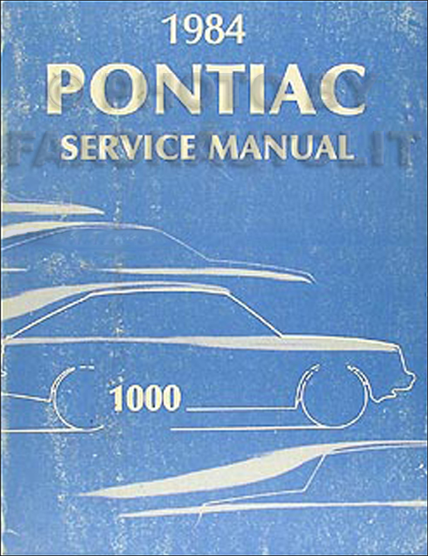 1984 Pontiac 1000 Repair Manual Original 