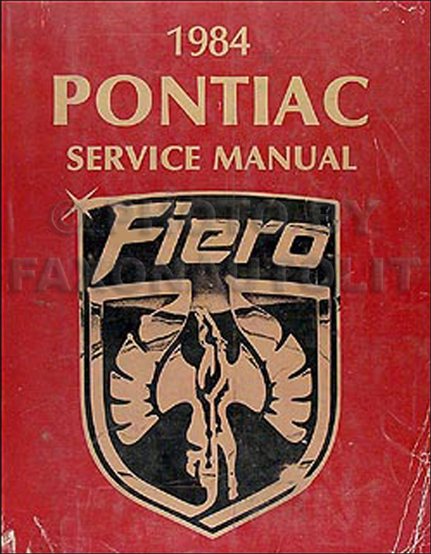 1984 Pontiac Fiero Repair Manual Original 