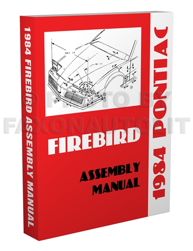 1984 Pontiac Firebird Assembly Manual Trans Am SE