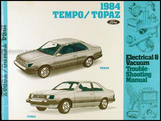 1984 Tempo & Topaz Electrical & Vacuum Troubleshooting Manual Original