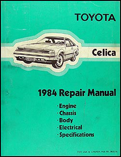 1984 Toyota Celica Repair Manual Original 