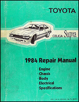 1984 Toyota Celica Supra Repair Manual Original 