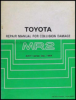 1985-1989 Toyota MR2 Body Collision Repair Manual Original 