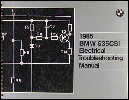 1985 BMW 635CSi Electrical Troubleshooting Manual