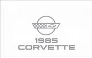 1985 Chevrolet Corvette Owner's Manual Reprint
