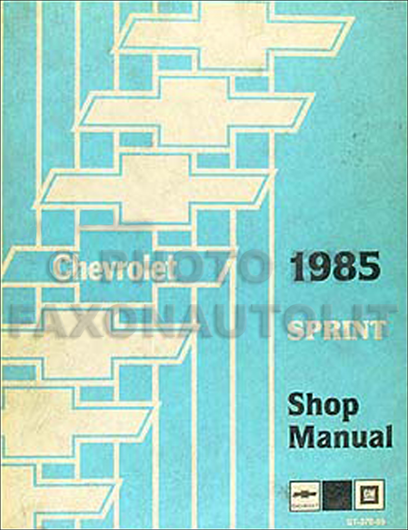1985 Chevy Sprint Repair Shop Manual Original