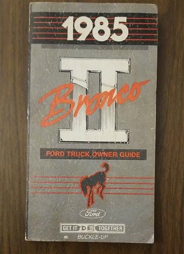 1985 Ford Bronco II Owner's Manual Original