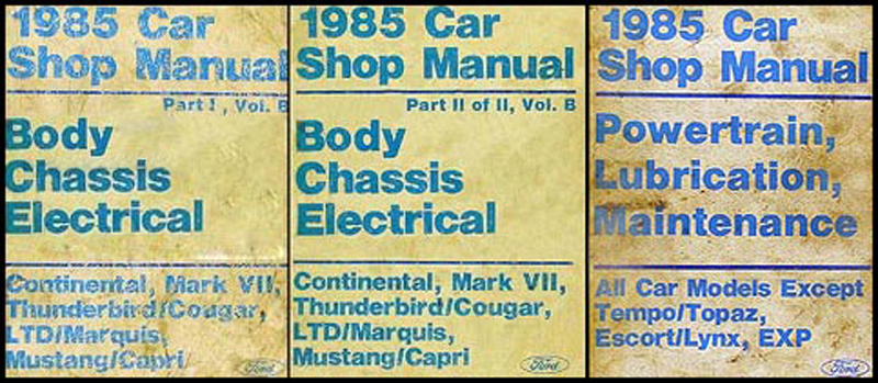 1985 FoMoCo Shop ManualVols B & D Mustang/LTD/Thunderbird Cougar/Capri/Marquis Continental/Mark VII
