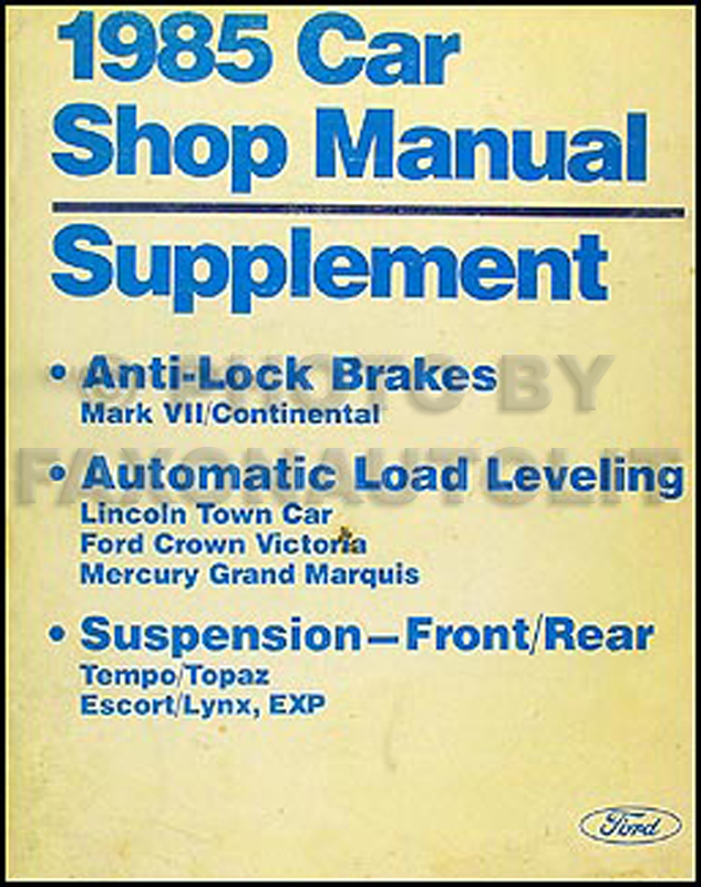 1985 Repair Shop Manual Supp .Anti-Lock Brakes and Auto Leveling Suspension