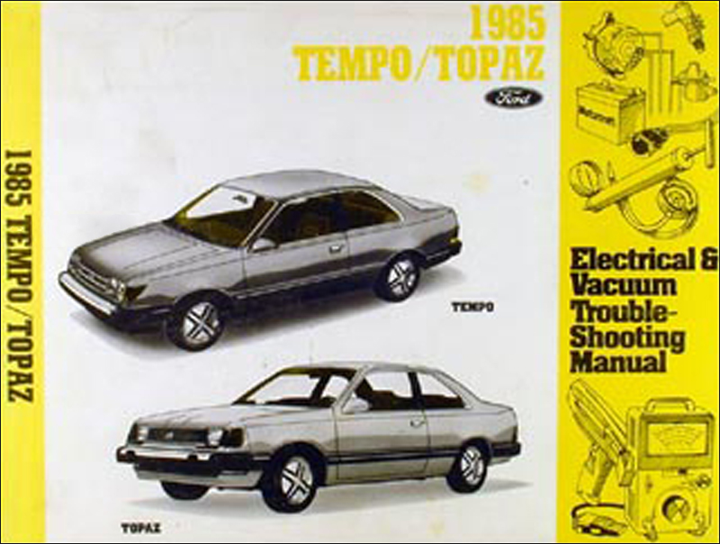 1985 Ford Tempo Mercury Topaz Electrical Troubleshooting Manual