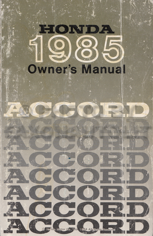 1985 Honda Accord Owner's Manual Original