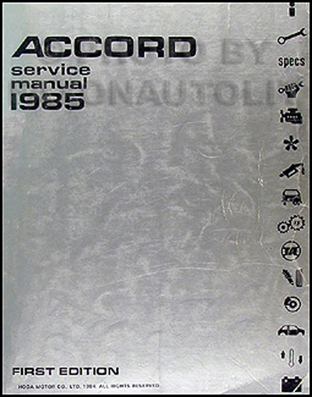 1985 Honda Accord Repair Manual Original 
