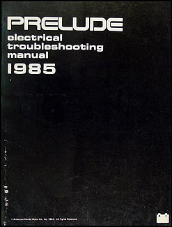 1985 Honda Prelude Electrical Troubleshooting Manual Original 