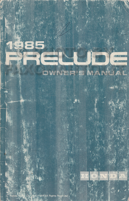 1985 Honda Prelude Owner's Manual Original
