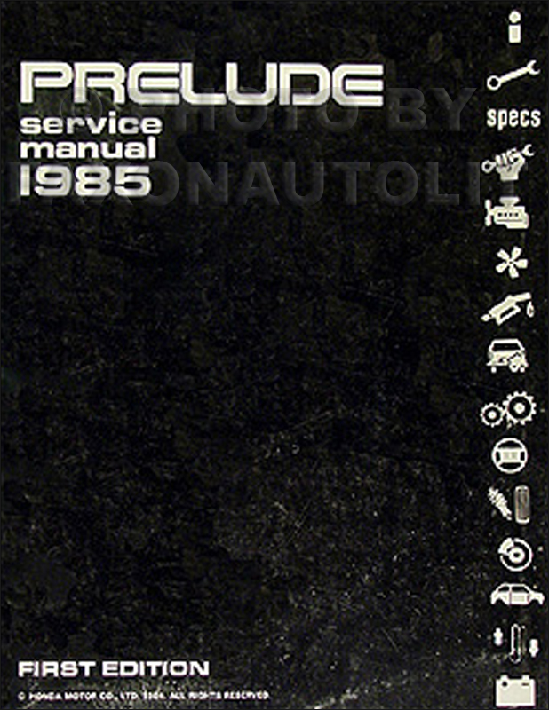 1985 Honda Prelude Repair Manual Original 
