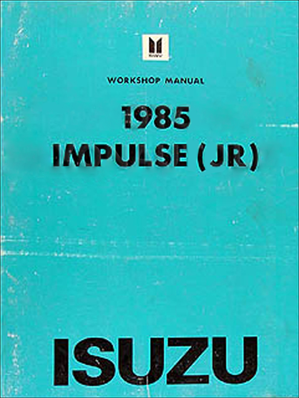 1985 Isuzu Impulse Repair Manual Original