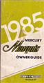 1985 Mercury Marquis Owner's Manual Original
