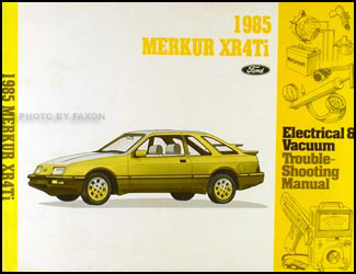 1985 Merkur XR4Ti Electrical & Vacuum Troubleshooting Manual Original
