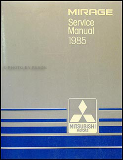 1985 Mitsubishi Mirage Repair Manual Original