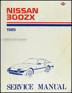 1985 Nissan 300ZX Repair Manual Original