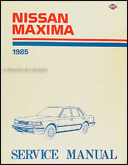 1985 Nissan Maxima Repair Manual Original