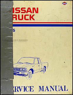1985 Nissan Truck Repair Manual Original