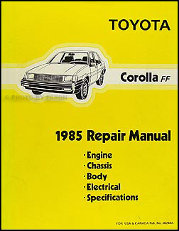 1985 Toyota Corolla FWD Repair Manual Original