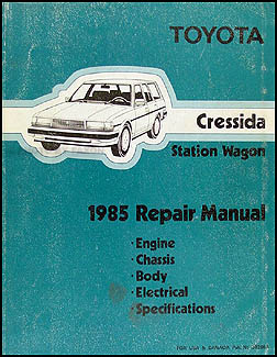 1985 Toyota Cressida Wagon Repair Manual Original Supplement