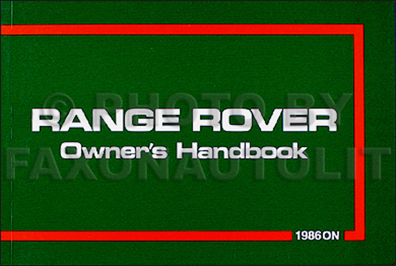 1986-1987 Range Rover Owners Manual Reprint