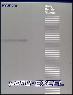 1986-1990 Hyundai Excel & Pony Body Repair Manual Original