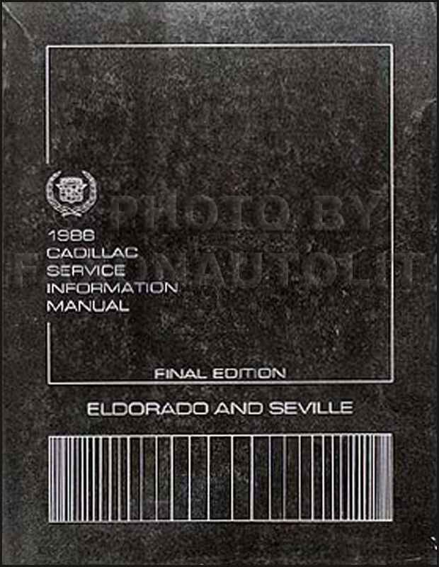 1986 Cadillac Eldorado & Seville Shop Manual Original