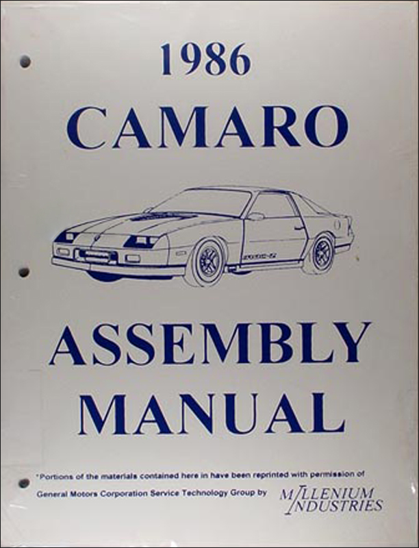 1986 Camaro Factory Assembly Manual Reprint Looseleaf Berlinetta Z28 IROC