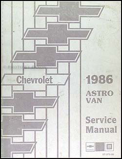 1986 Chevrolet Astro Van Shop Manual Original 