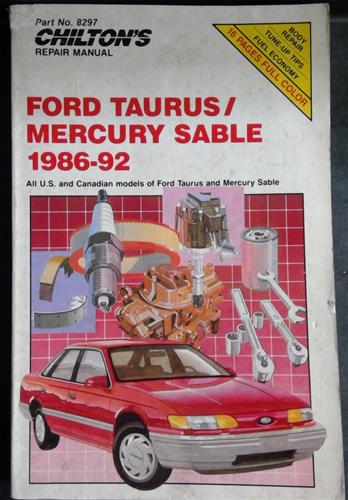 Chilton's Repair Manual: Ford Taurus Mercury Sable 1986-1992