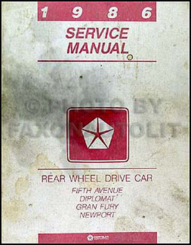 1986 RWD Car Repair Manual Original Fifth Avenue Diplomat Gran Fury