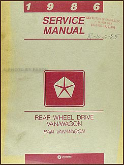 1986 Dodge Ram Van & Wagon Shop Manual Original B150-B350