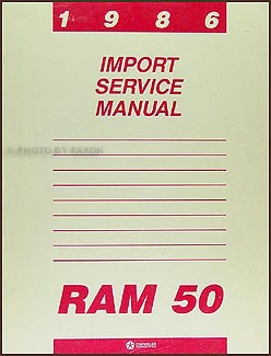 1986 Dodge Ram 50 Truck Shop Manual Original