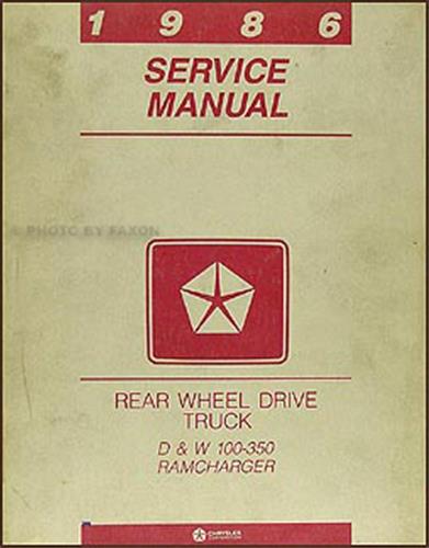 1986 Dodge Pickup Truck & Ramcharger Repair Manual Original 