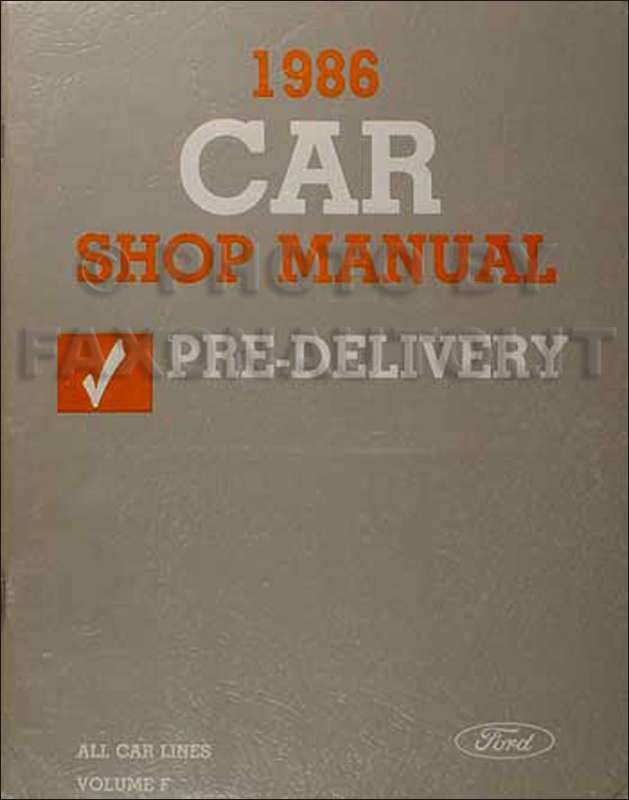 1986 Ford Car Pre-Delivery Manual Original--All Models