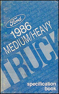 1986 Ford Medium Heavy Truck Original Service Specifications Book