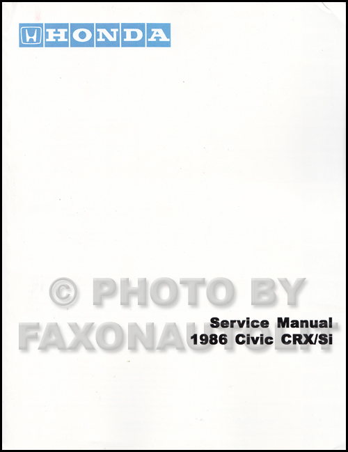 1986 Honda CRX & Si Repair Manual Original 