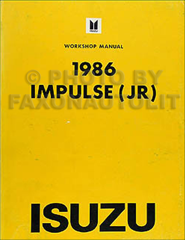 1986 Isuzu Impulse Repair Manual Original