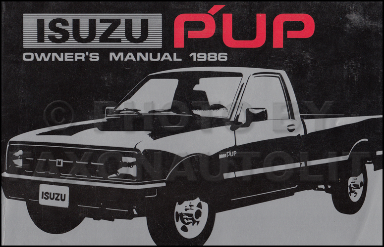 1986 Isuzu Pickup Truck Owner's Manual Original
