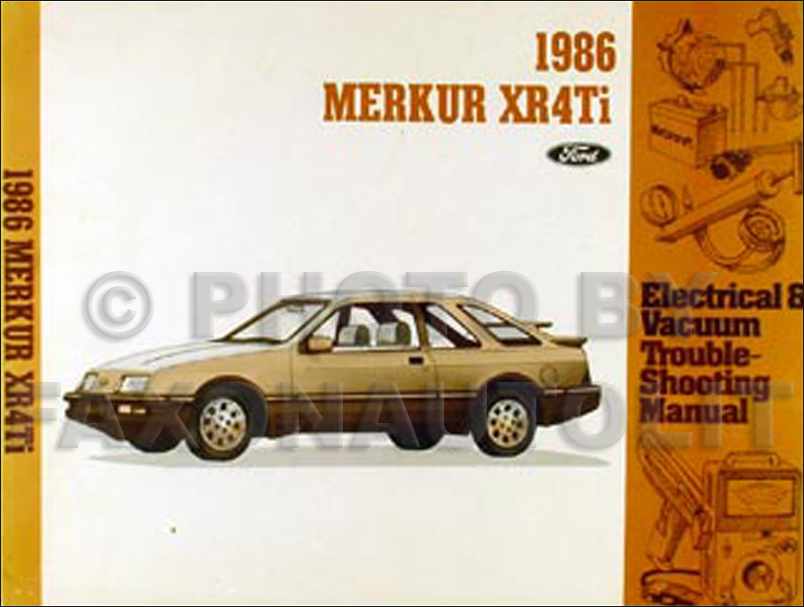 1986 Merkur XR4Ti Electrical & Vacuum Troubleshooting Manual Original 