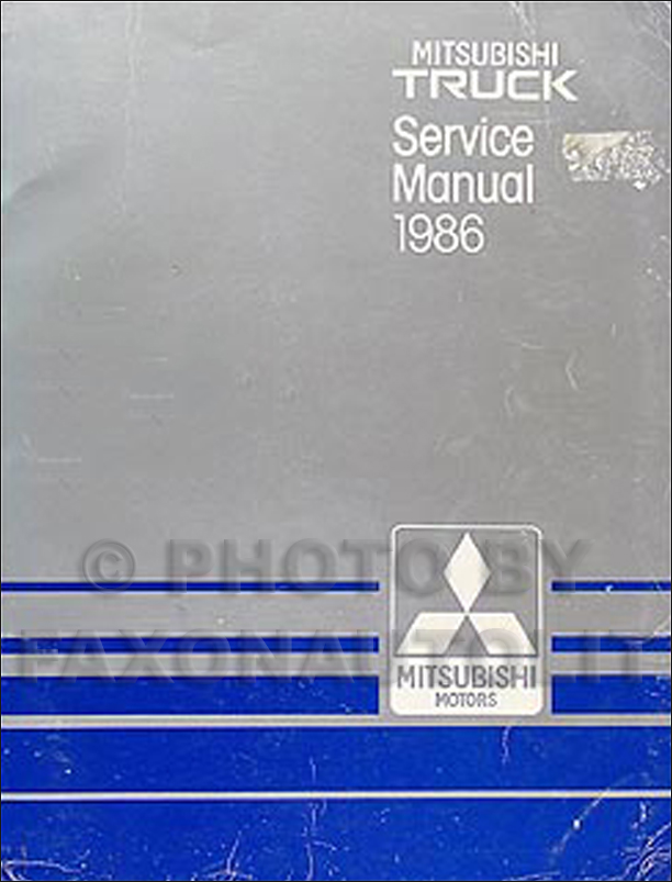 1986 Mitsubishi Truck Repair Manual Original