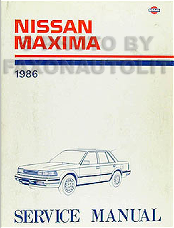 1986 Nissan Maxima Repair Manual Original