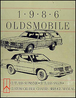 1986 Olds Cutlass Supreme & Salon, Custom Cruiser Repair Shop Manual Orig.