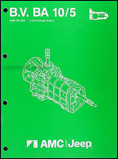 1987-1988 Jeep Manual Transmission Overhaul Manual Orig. B.V. BA 10/5