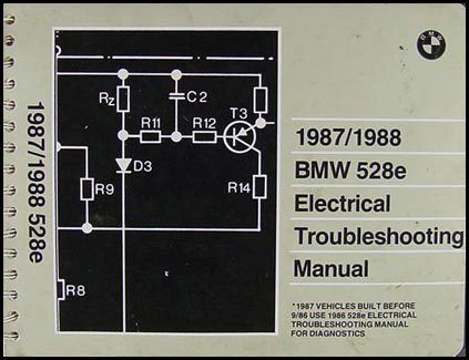 1987-1988 BMW 528e Electrical Troubleshooting Manual Original