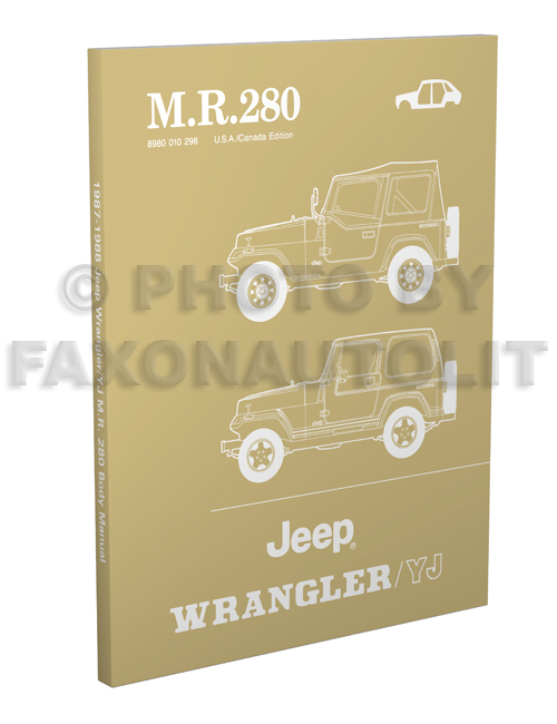 1987-1988 Jeep Wrangler/YJ Body Shop Manual Reprint